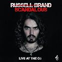 Scandalous - Live At The O2