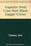 Inspector West cries wolf