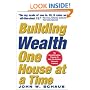 Building Wealth One House at a Time: Making it Big on Little Deals