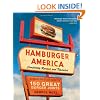 Hamburger America: Completely Revised and Updated Edition: A State-by-State Guide to 150 Great Burger Joints