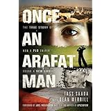 once an arafat man the true story of how a plo sniper found a new life