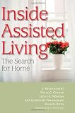 Inside Assisted Living: The Search for Home
