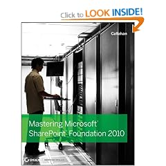 Mastering Microsoft SharePoint Foundation 2010