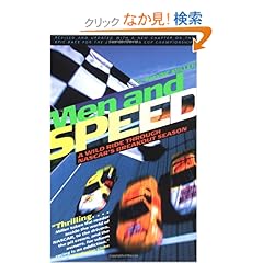 【クリックでお店のこの商品のページへ】Men and Speed: A Wild Ride Through NASCAR’s Breakout Season: G. Wayne Miller: 洋書