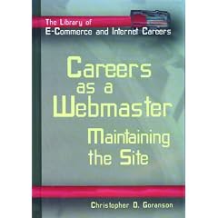 Careers As a Webmaster: Maintaining the Site