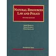 Natural Resources Law and Policy, 2d Edition (University Casebook Series) by James Rasband, James Salzman, and Mark Squillace