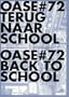 OASE 72: Back to School