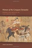 Women of the Conquest Dynasties: Gender and Identity in Liao and Jin China