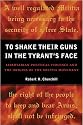To Shake Their Guns in the Tyrant's Face: Libertarian Political Violence and the Origins of the Militia Movement
