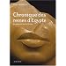 Chronique des reines d'Egypte : Des origines � la mort de Cl�op�tre