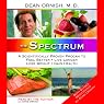 H&ouml;rbuch The Spectrum: A Scientifically Proven Program to Feel Better, Live Longer, Lose Weight, and Gain Health