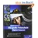 Die gro�e Fotoschule: Digitale Fotopraxis (Galileo Design)