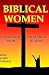 Biblical Women (The Books of Ruth and Esther)