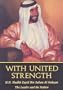 With United Strength: Shaikh Zayid Bin Sultan Al Nahyan: The Leader and the Nation