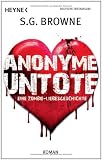 Produkt-Bild: Anonyme Untote: Eine Zombie-Liebesgeschichte