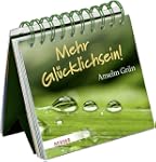 Mehr Gl�cklichsein!