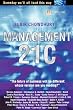 Management 21C: Someday We'll All Lead This Way