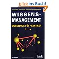 Wissensmanagement. Werkzeuge f�r Praktiker