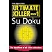 The Times Ultimate Killer Su Doku: The Deadliest of All Killer Su Dokus