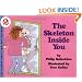 The Skeleton inside You: Let's Read and Find out (Let's Read-And-Find-Out Science (Paperback))