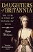 Daughters of Britannia: The Lives and Times of Diplomatic Wives (Paperback)