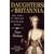 Daughters of Britannia: The Lives and Times of Diplomatic Wives
