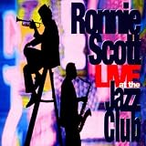 Ronnie Scott Live at the Jazz Club