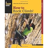 How to Rock Climb, 5th (How To Climb Series)