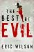 The Best of Evil (Aramis Black Mystery Series #1)
