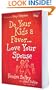 Do Your Kids a Favor...Love Your Spouse