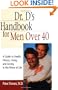 Dr. D's Handbook for Men Over 40: A Guide to Health, Fitness, Living, and Loving in the Prime of Life