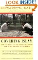 Covering Islam: How the Media and the Experts Determine How We See the Rest of the World (Vintage)