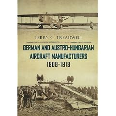 German and Austro-Hungarian Aircraft Manufacturers 1908-1918