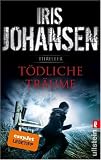 Tödliche Träume - Iris Johansen Tödliche Träume - Iris Johansen