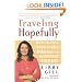 Traveling Hopefully: How to Lose Your Family Baggage and Jumpstart Your Life