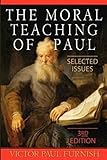 The Moral Teaching of Paul: Selected Issues, 3rd Edition