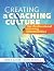 Creating a Coaching Culture for Professional Learning Communities