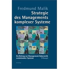 Strategie des Managements komplexer Systeme. Ein Beitrag zur Management-Kybernetik evolutionärer Systeme (Gebundene Ausgabe)