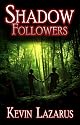 Shadow Followers (Shadow Books)