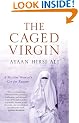 The Caged Virgin: A Muslim Woman's Cry for Reason