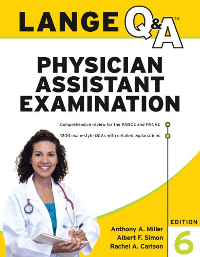 Lange Q&A Physician Assistant Examination, Sixth Edition