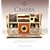 Camera: A History of Photography from Daguerreotype to Digital