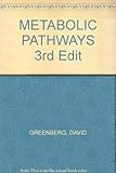 Metabolic pathways