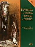 Panorama de la historia universal del derecho (Spanish Edition)