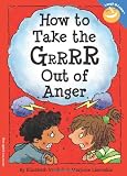 How to Take the Grrrr Out of Anger