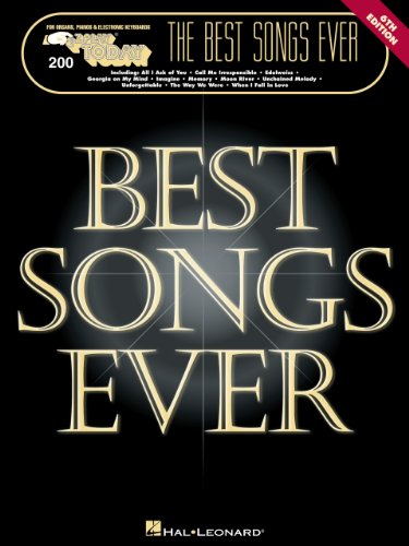 The Best Songs Ever  Songbook: E-Z Play Today Volume 200