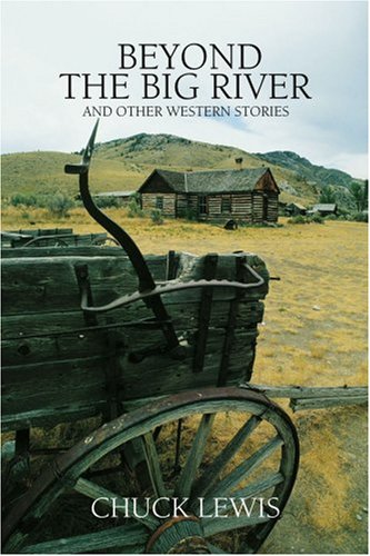Beyond the Big River: And Other Western Stories