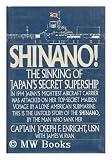 Shinano: The Sinking of Japan's Secret Supership [Hardcover]