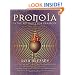 Pronoia is the Antidote to Paranoia: How the Whole World is Conspiring to Shower You with Blessings