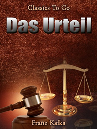 Das Urteil (Classics To Go) (German Edition)
